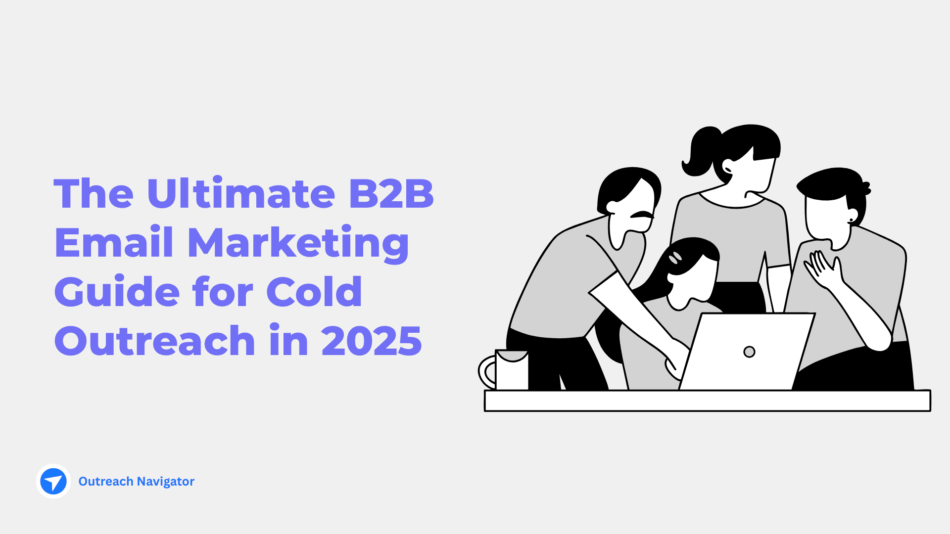 B2B Email Marketing Guide