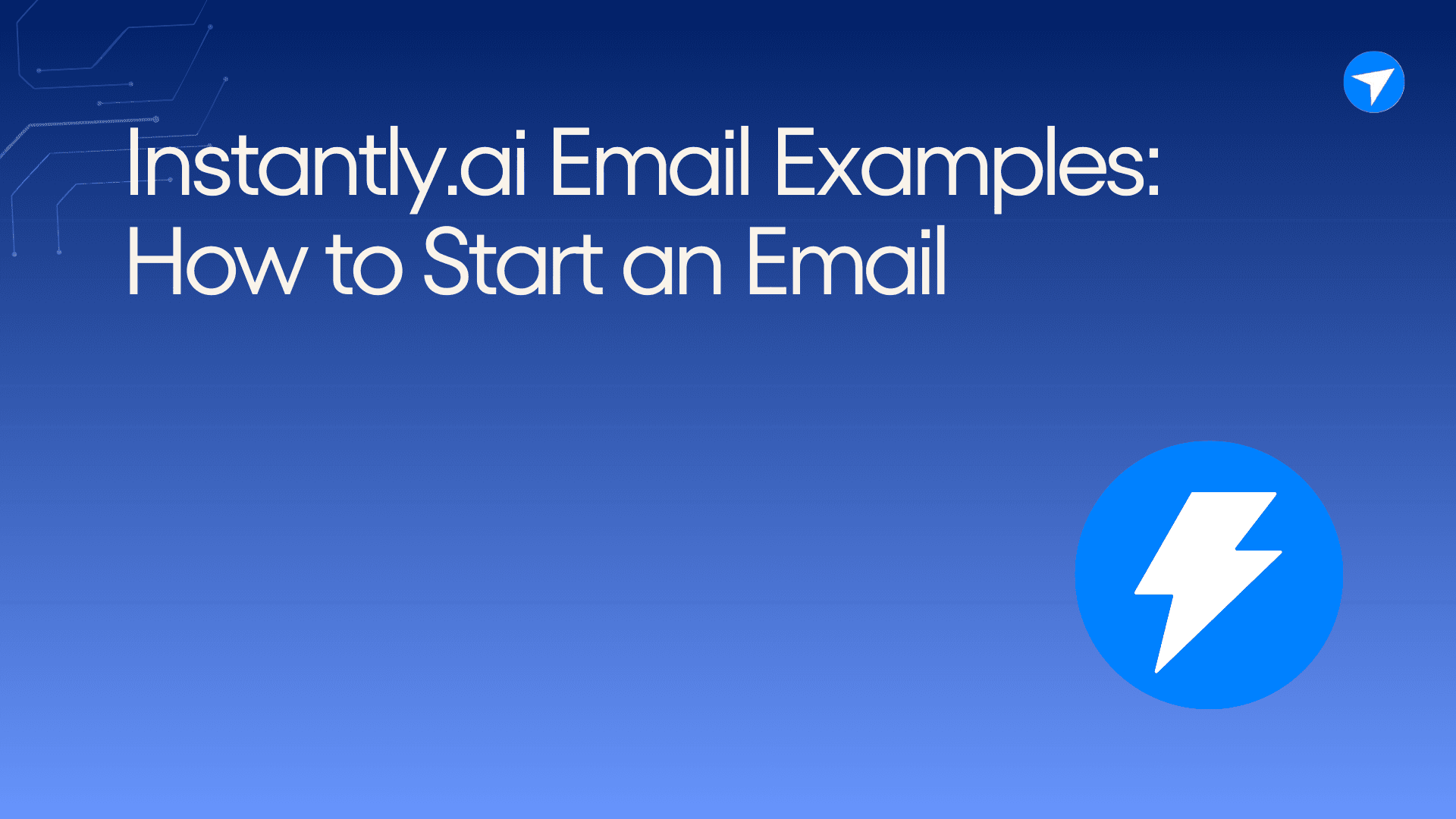 Instantly.ai Email Examples: How to Start an Email