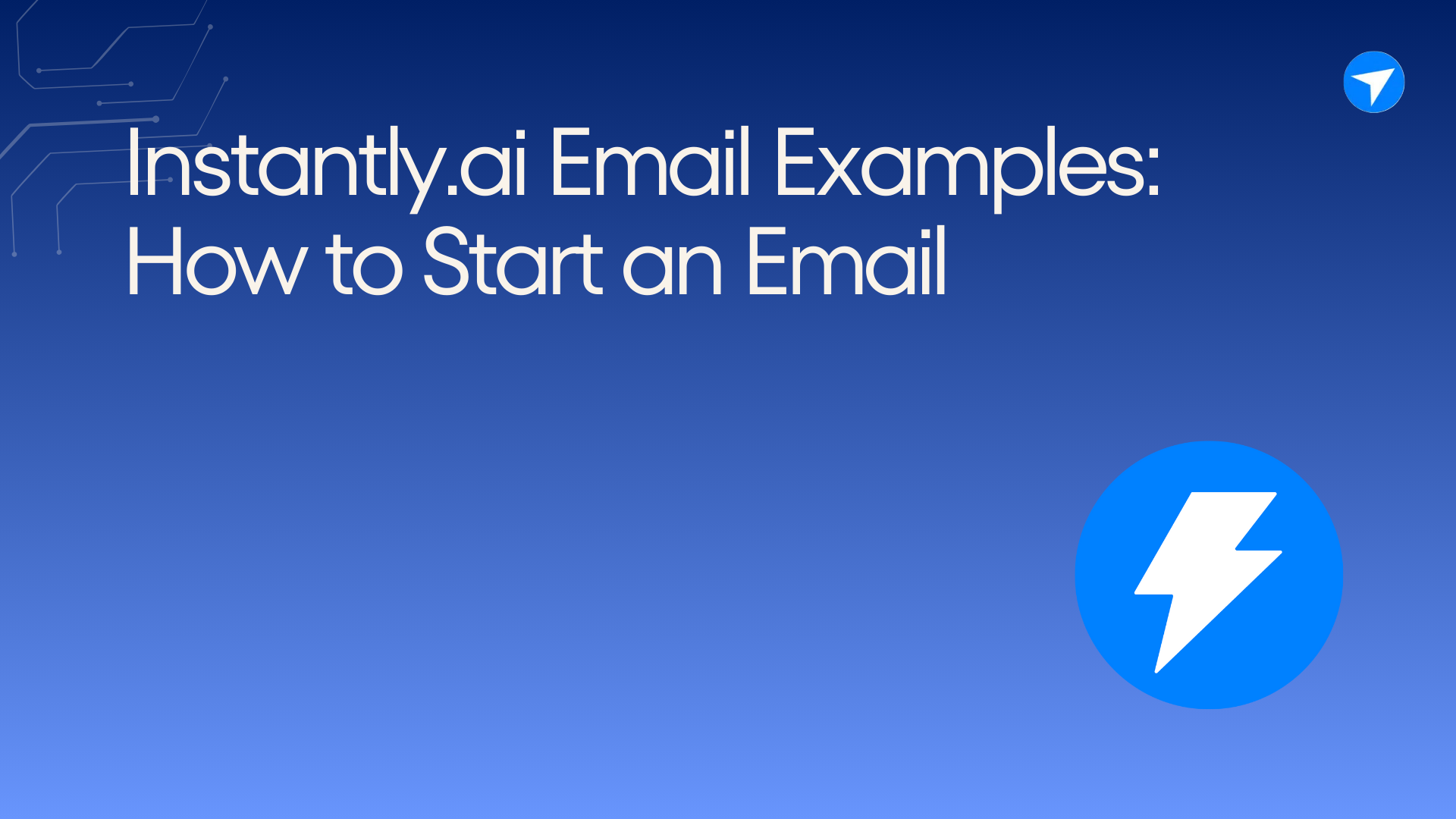 Instantly.ai Email Examples: How to Start an Email